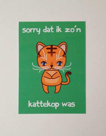 voorkant groene wenskaart met illustratie van een poes met de tekst sorry dat ik zo'n kattekop was